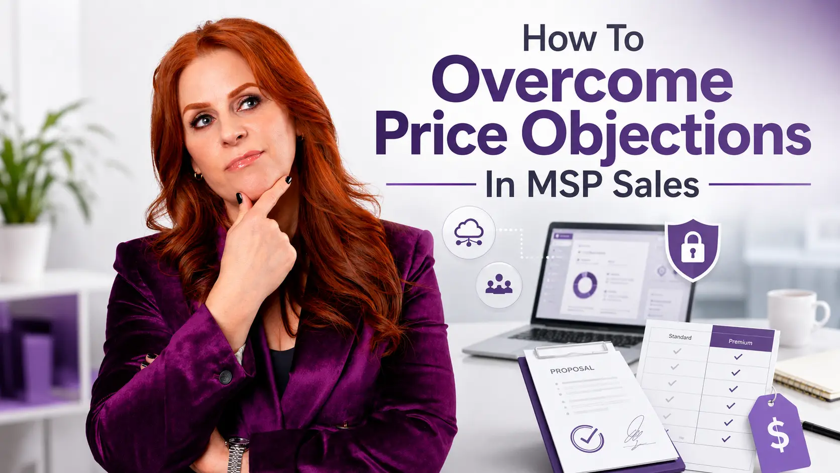 How To Overcome Price Objections In MSP Sales