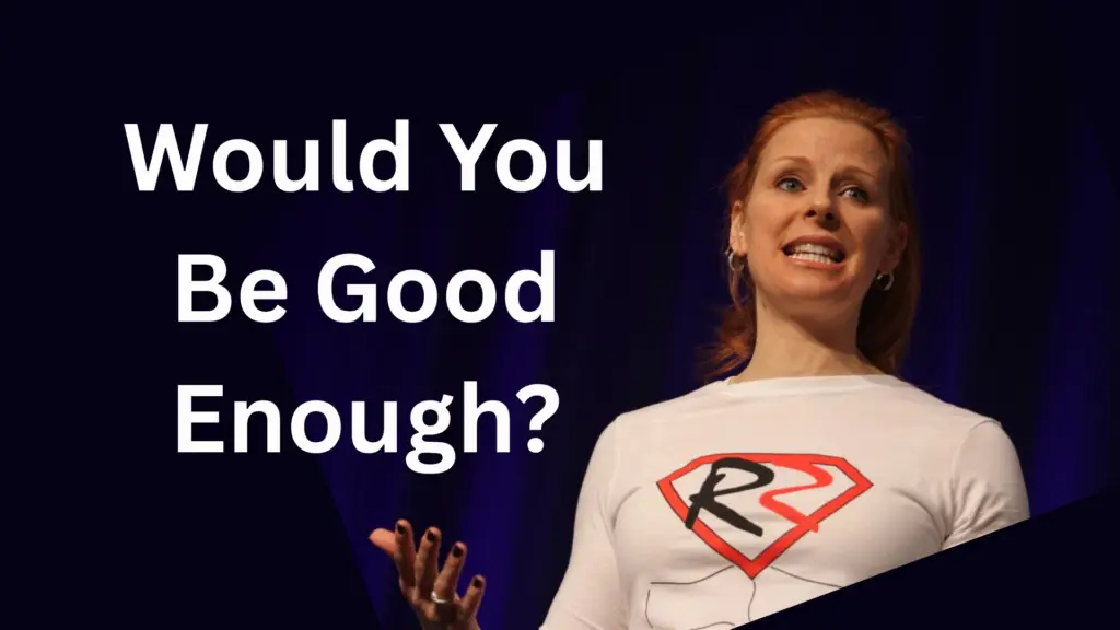 Good Enough -